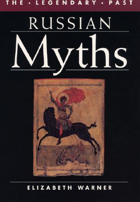 Russian Myths - Warner, Elizabeth