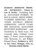 Russian Romantic Prose: An Anthology: Containing Tales by Alexander Pushkin, Nikolai Gogol, Orest Somov, Vladimir Odoevsky, Alexander Veltman, - Proffer, Carl R. (Editor)