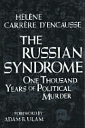 Russian Syndrome: One Thousand Years of Political Murder