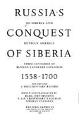 Russia's Conquest of Siberia, 1558-1700