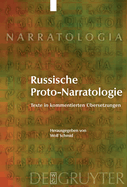 Russische Proto-Narratologie: Texte in Kommentierten bersetzungen