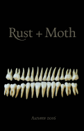Rust + Moth: Autumn 2016