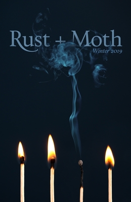 Rust + Moth: Winter 2019 - Moth, Rust and