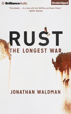 Rust: The Longest War - Waldman, Jonathan, and Lane, Christopher, Professor (Read by)