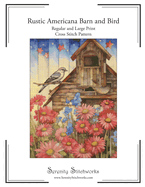 Rustic Americana Barn and Bird Cross Stitch Pattern: Regular and Large Print Chart