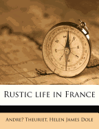 Rustic Life in France