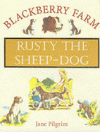 Rusty the Sheepdog - Pilgrim, Jane