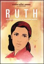 Ruth: Justice Ginsburg in Her Own Words