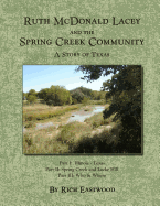 Ruth McDonald Lacey and the Spring Creek Community: A Story of Texas