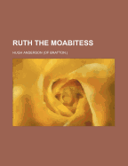 Ruth the Moabitess