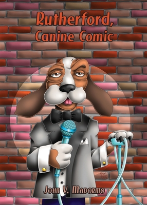 Rutherford, Canine Comic - Madormo, John V