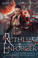 Ruthless Enforcer: A Paranormal Vampire Romance