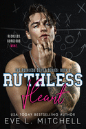 Ruthless Heart: The Ruthless Devils Series: Book 1