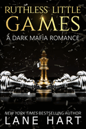 Ruthless Little Games: A Dark Mafia, Arranged Marriage Romance