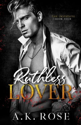 Ruthless Lover - Alternate Cover - Rose, Atlas