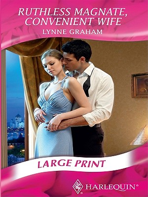 Ruthless Magnate, Convenient Wife - Graham, Lynne