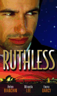 Ruthless: The High-Society Wife / the Billionaire Boss's Forbidden Mistress / the Secret Baby Revenge