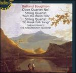 Rutland Boughton: String Quartets; Oboe Quartet No. 1
