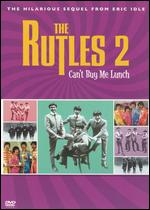 Rutles 2: Can't Buy Me Lunch - Eric Idle
