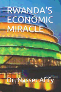 Rwanda's Economic Miracle