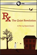 Rx: The Quiet Revolution - 