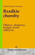 Rzadkie choroby: Objawy, diagnozy, terapie, nowe odkrycia