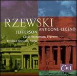 Rzewski: Jefferson; Antigone Legend