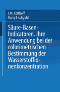 Sure - Basen - Indicatoren: Ihre Anwendung bei der Colorimetrischen Bestimmung der Wasserstoffionenkonzentration