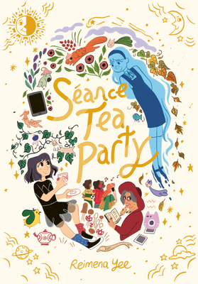 Sance Tea Party: (A Graphic Novel) - Yee, Reimena