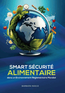Scurit Alimentaire Intelligente Dans Un Environnement Rglementaire Mondial