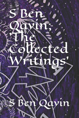 S Ben Qayin; The Collected Writings - Qayin, S Ben