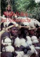 S?dafrika - auf Spurensuche