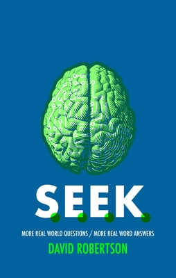 S.E.E.K.: More Real World Questions / More Real Word Answers - Robertson, David