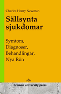 S?llsynta sjukdomar: Symtom, diagnoser, behandlingar, nya rn