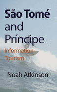 S?o Tom? and Pr?ncipe: Information Tourism