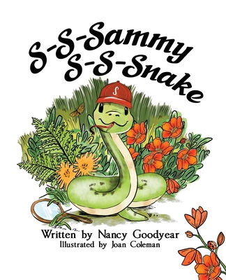 S-S-Sammy S-S-Snake - Goodyear, Nancy