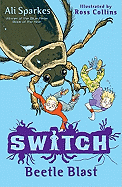 S.W.I.T.C.H: Beetle Blast