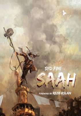 Saah - Fini, Syd, and Aslan, Reza (Foreword by)