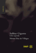 Sabbat Gigante. Libro segundo: Saign