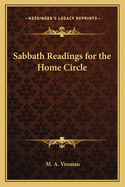 Sabbath Readings for the Home Circle