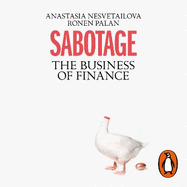 Sabotage: The Business of Finance