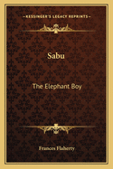 Sabu: The Elephant Boy