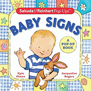 Sabuda & Reinhart Pop-Ups: Baby Signs