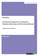 Saccharosetransporter in Solanacae, Solanum tuberosum und Nicotiana tabacum: Lokalisation und Interaktion