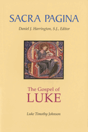 Sacra Pagina: The Gospel of Luke: Volume 3