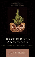 Sacramental Commons: Christian Ecological Ethics