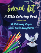 Sacred Art: A Bible Coloring Book (Volume 2 of 4)