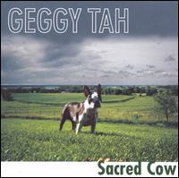 Sacred Cow - Geggy Tah