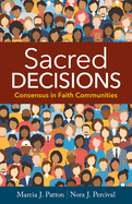 Sacred Decisions: Consensus in Faith Communities