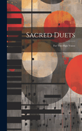 Sacred Duets: For Two High Voices